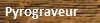 Pyrograveur