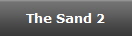 The Sand 2