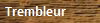 Trembleur